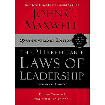 The 21 Irrefutable Laws of Leadership