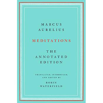 Meditations: The Annotated Edition