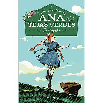 Ana de las tejas verdes 1: La llegada