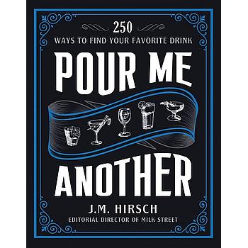 Pour Me Another