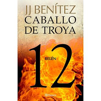 Caballo de Troya 12. Belen