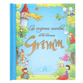 Los mejores cuentos de los hermanos Grimm