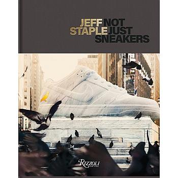 Jeff Staple: Not Just Sneakers