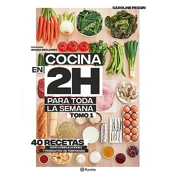 Cocina en 2 horas para toda la semana