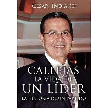 Callejas, la vida de un lider