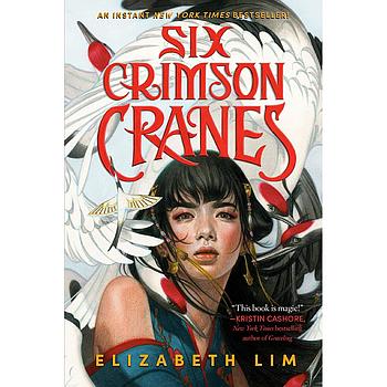 Six Crimson Cranes Book 1 of 2