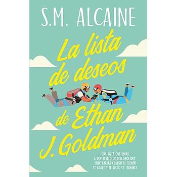 La lista de deseos de Ethan J. Goldman