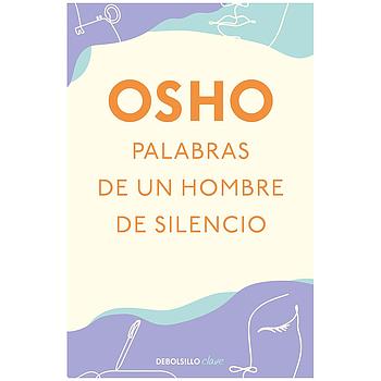 Palabras de un hombre de silencio