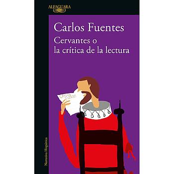 Cervantes o la critica de la lectura