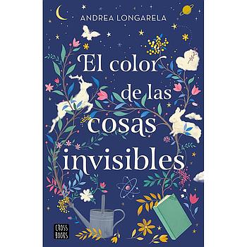 El color de las cosas invisibles