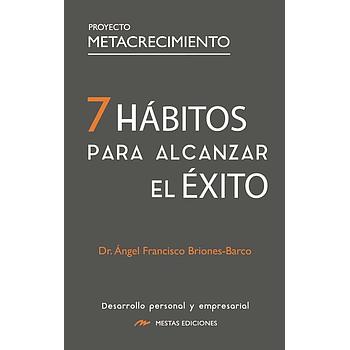 7 Habitos para alcanzar el exito