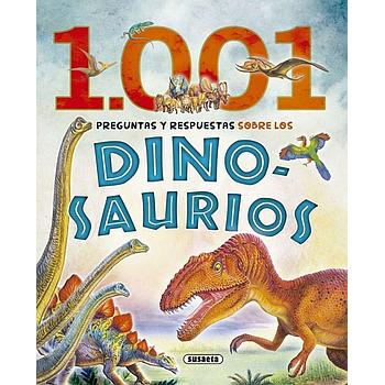 1001 Preguntas y respuestas sobre los dinosaurios