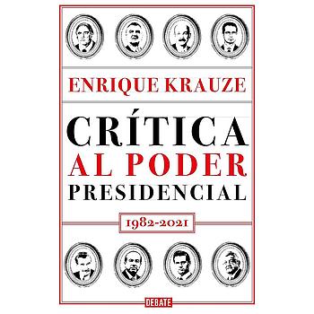 Critica al poder presidencial