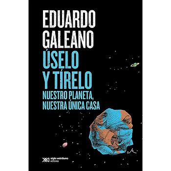Uselo y tirelo