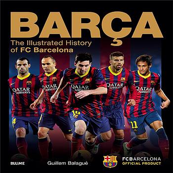 Barca: The Illustrated History of FC Barcelona