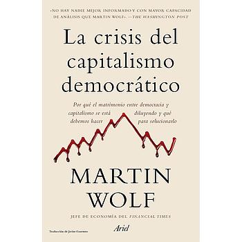 La Crisis Del Capitalismo Democratico