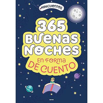 Minicuentos: 365 buenas noches en forma de cuento