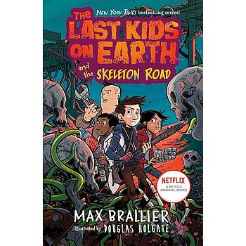 The Last Kids 6: on Earth and the Skeleton Road