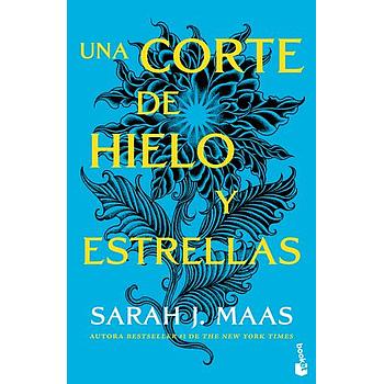 Una corte de hielo y estrellas (Edición mexicana)