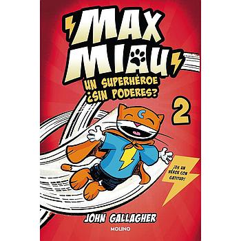 Max Miau 2: Un superheroe sin poderes