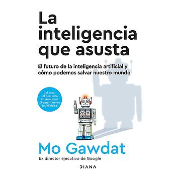 La inteligencia que asusta