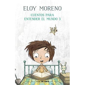 Cuentos para entender el mundo 3