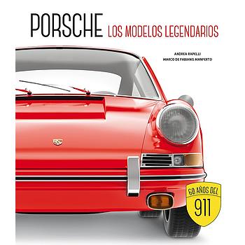Porsche Los modelos legendarios