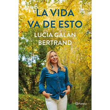 La vida va de esto