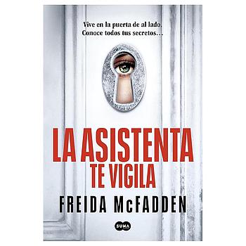 La asistenta te vigila