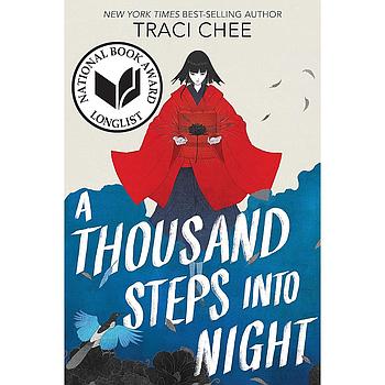A Thousand Steps into Night