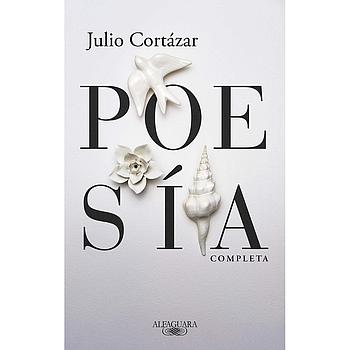 Poesia completa Julio Cortazar