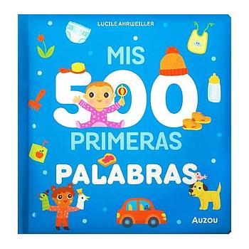 Mis 500 Primeras Palabras