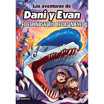 Las aventuras de Dani y Evan 9: El espinosaurio de las nieves