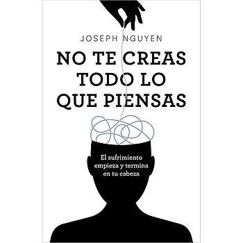 No te creas todo lo que piensas