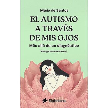 El Autismo a traves de mis ojos