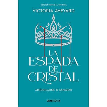La espada de cristal (Edicion especial)
