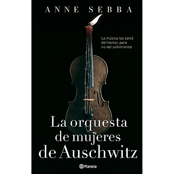 La orquesta de mujeres de Auschwitz