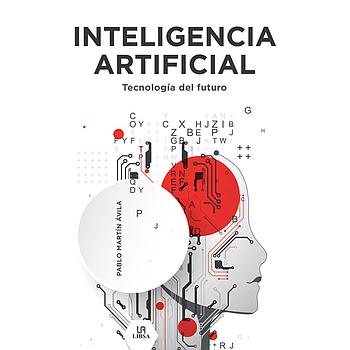 Inteligencia artificial: Tecnologia del futuro