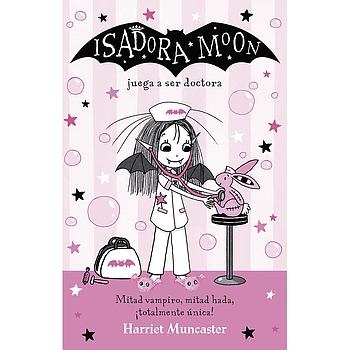Isadora Moon 13 - Isadora Moon juega a ser doctora