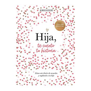 Hija, te cuento tu historia