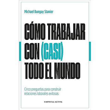 Como trabajar con (casi) todo el mundo