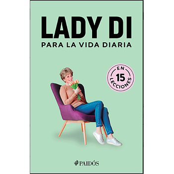 Lady Di para la vida diaria