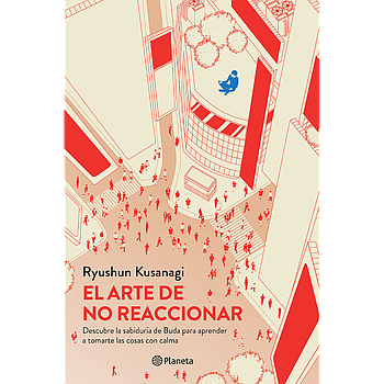 El arte de no reaccionar