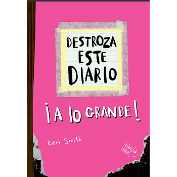 Destroza este diario. A lo grande - Rosa fluor