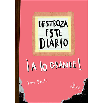 Destroza este diario. A lo grande - Naranja fluor