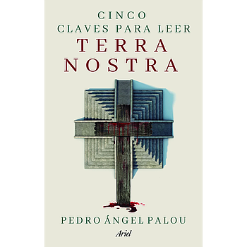 Cinco claves para leer Terra Nostra