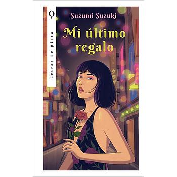 Mi ultimo regalo