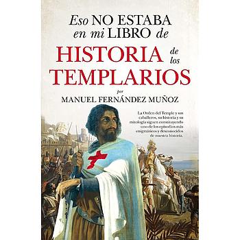 Eso no estaba en mi libro de historia de los templarios