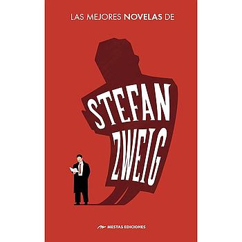 Las Mejores Novelas de Stefan Zweig