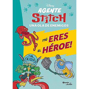 Agente Stitch. Una Ola De Enemigos  Tu Eres El Heroe